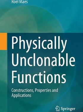 【预订】Physically Unclonable Functions