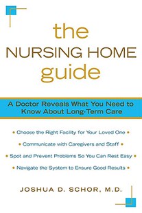 【预售】The Nursing Home Guide: A Doctor Reveals What Y