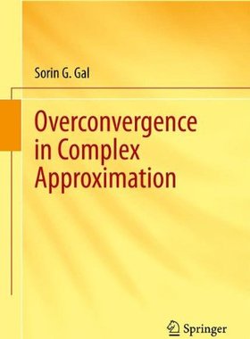 【预订】Overconvergence in Complex Approximation