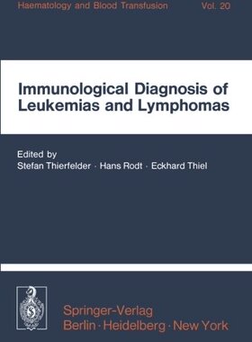 【预订】Immunological Diagnosis of Leukemias...