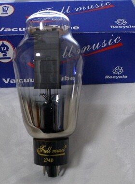 天津Fullmusic全真274B整流管电子管代5AR4 5U4 5Z3P茄型DOME型
