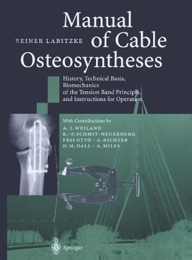 【预订】Manual of Cable Osteosyntheses: Hist...