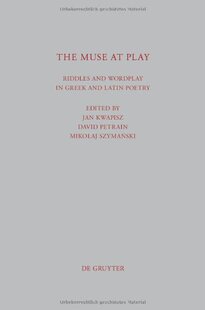 【预售】The Muse at Play: Riddles and Wordplay in Gree...