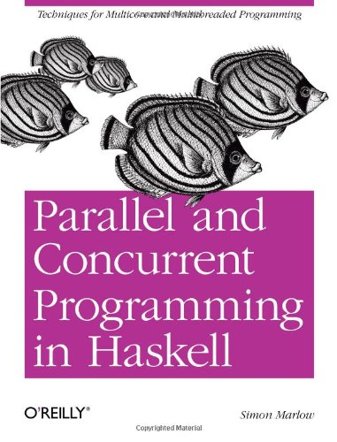 【预售】Parallel and Concurrent Programming in Haskell 书籍/杂志/报纸 原版其它 原图主图