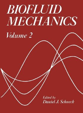 【预售】Biofluid Mechanics . 2