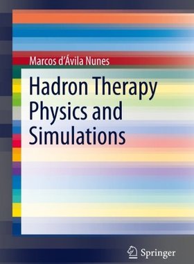 【预售】Hadron Therapy Physics and Simulations
