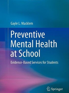 【预售】Preventive Mental Health at School: Evidence-B...