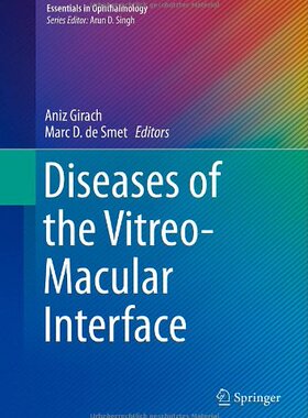 【预订】Diseases of the Vitreo-Macular Interface