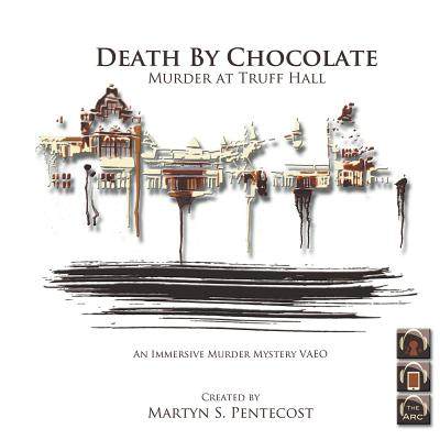 【预售】Death by Chocolate - Murder at Truff Hall