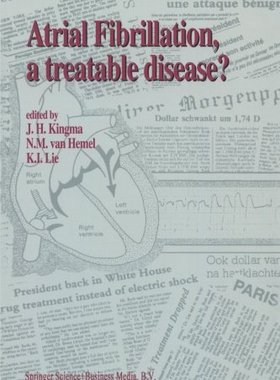 【预订】Atrial Fibrillation, a Treatable Disease?