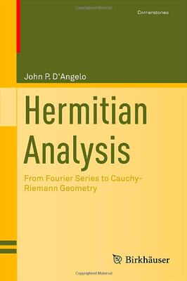 【预售】Hermitian Analysis: From Fourier Series to Cau...