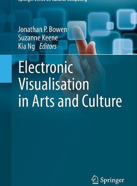 【预售】Electronic Visualisation in Arts and Culture