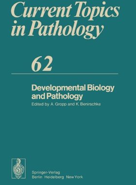 【预订】Developmental Biology and Pathology