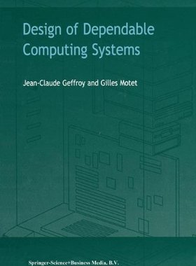 【预订】Design of Dependable Computing Systems