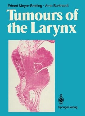【预订】Tumours of the Larynx: Histopatholog...