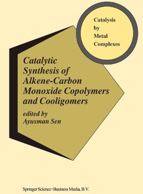 【预售】Catalytic Synthesis of Alkene-Carbon Monoxide ...