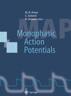 【预订】Monophasic Action Potentials: Basics...