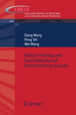 【预订】Robust Filtering and Fault Detection...