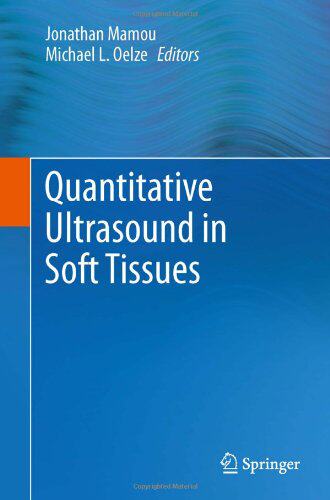 【预订】Quantitative Ultrasound in Soft Tissues
