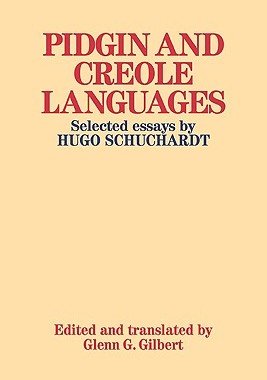 【预售】Pidgin and Creole Languages: Selected Essays by Hugo