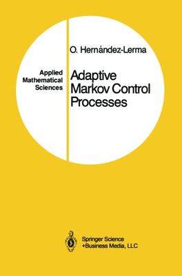 【预订】Adaptive Markov Control Processes