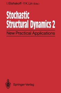 【预订】Stochastic Structural Dynamics 2: Ne...