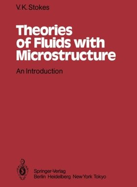 【预订】Theories of Fluids with Microstructu...