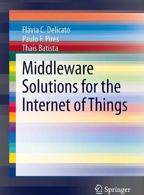 【预售】Middleware Solutions for the Internet of Things