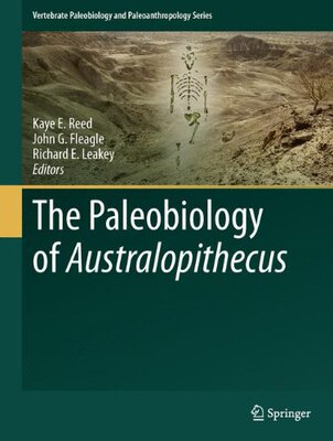 【预订】The Paleobiology of Australopithecus
