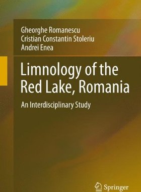 【预订】Limnology of the Red Lake, Romania