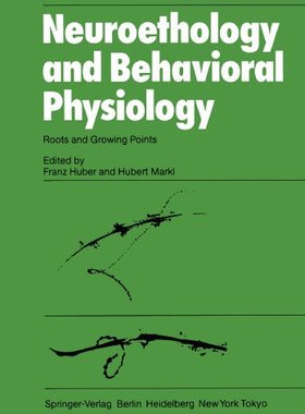【预订】Neuroethology and Behavioral Physiol...