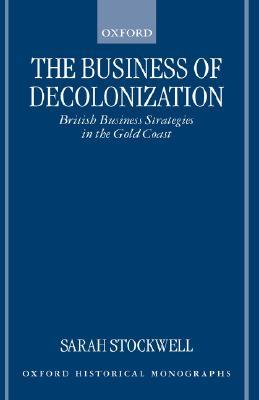 【预售】The Business of Decolonization