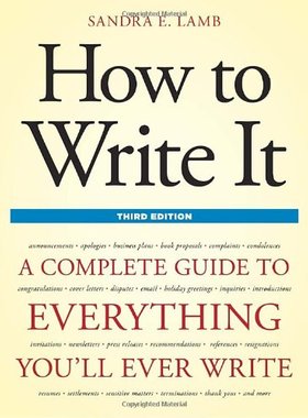 How to Write It, Third Edition: A Complete Guide to Everyt