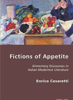 【预售】Fictions of Appetite: Alimentary Discourses in...