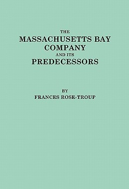 【预售】The Massachusetts Bay Company and Its Predecessors