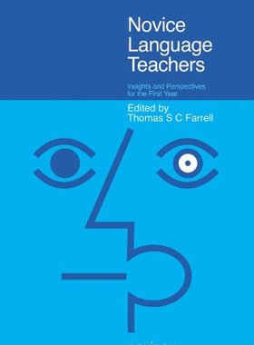【预售】Novice Language Teachers: Insights and Perspec...