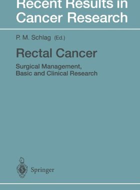 【预订】Rectal Cancer: Surgical Management, ...