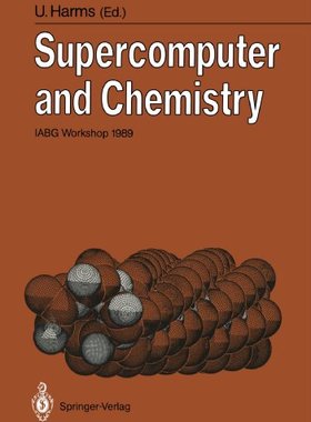 【预订】Supercomputer and Chemistry: Iabg Wo...