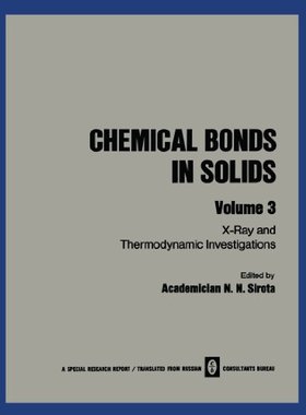 【预订】Chemical Bonds in Solids: Volume 3: ...