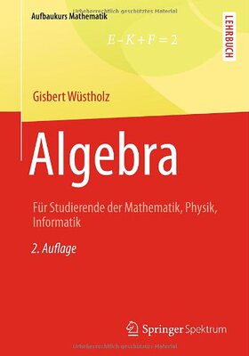【预订】Algebra: Fur Studierende Der Mathema...