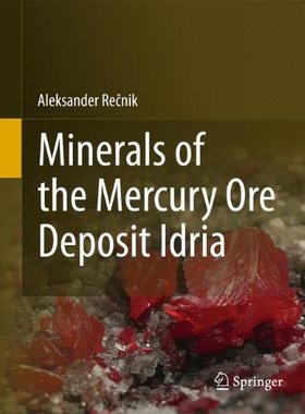 【预订】Minerals of the mercury ore deposit Idria