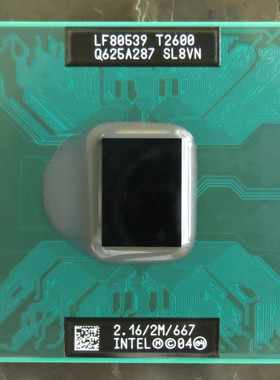 原装正式版PGA原针 T2600 CPU 2.16/2M/667 SL8VN 支持945芯片组