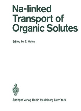 【预订】Na-Linked Transport of Organic Solut...