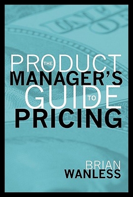【预售】The Product Manager's Guide to Prici...