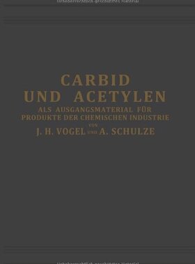 【预订】Carbid Und Acetylen: ALS Ausgangsmat...