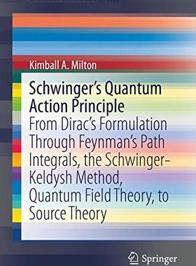 【预订】Schwinger’s Quantum Action Principle