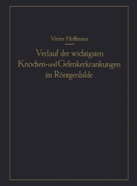 【预订】Verlauf Der Wichtigsten Knochen- Und...