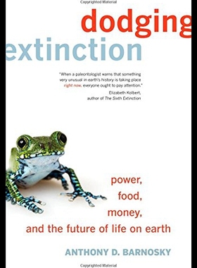 【预售】Dodging Extinction: Power, Food, Money, and the F