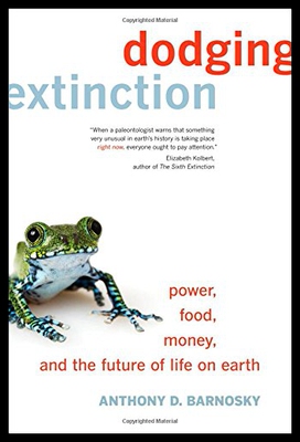 【预售】Dodging Extinction: Power, Food, Money, and the F