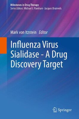 【预订】Influenza Virus Sialidase - A Drug D...